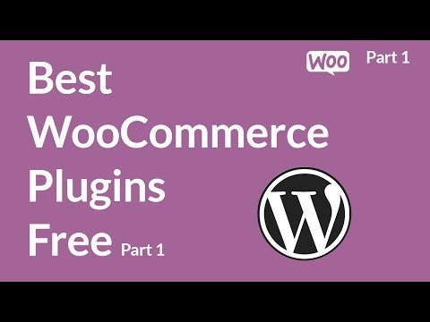 Best WooCommerce Plugins free For WordPress Part 1 | WooCommerce Tutorial