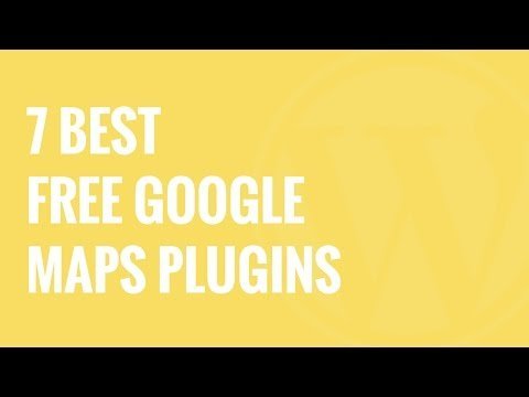 7 Best Free Google Maps Plugins For WordPress