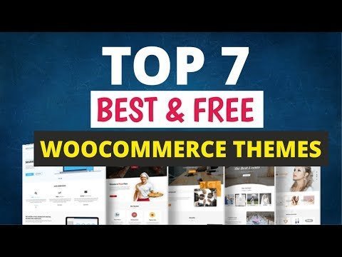 Top 7 Free WooCommerce Themes For eCommerce Websites