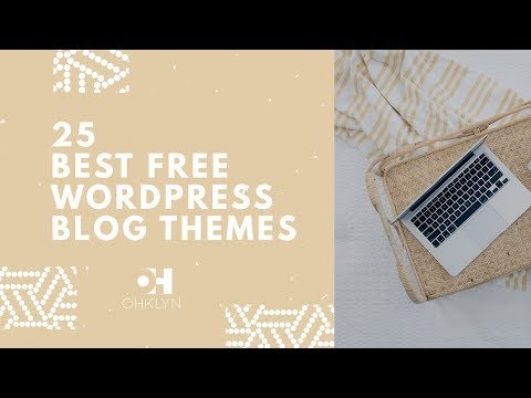 25 Best Free WordPress Blog Themes