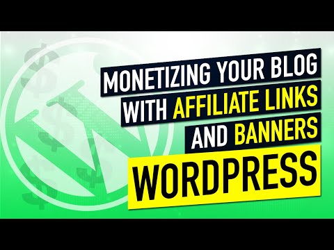 Monetizing Your WordPress Blog