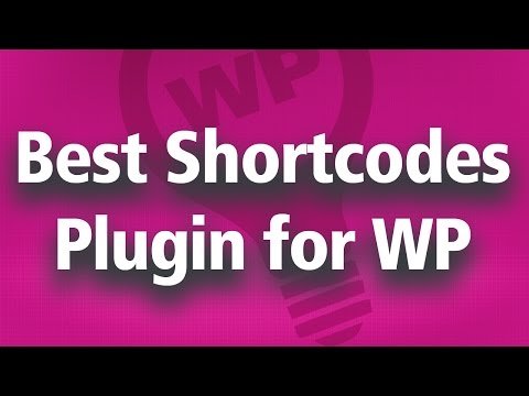 Best WordPress Shortcode Plugin – Shortcodes for YouTube, Gallery, Widgets and more…