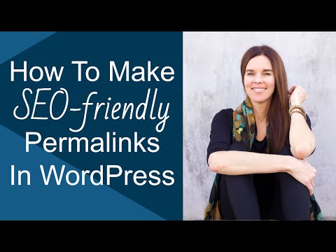 How To Make Your Permalinks “SEO-Friendly” in WordPress