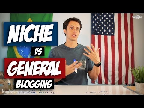 Niche vs General Blogging – Which one makes money?